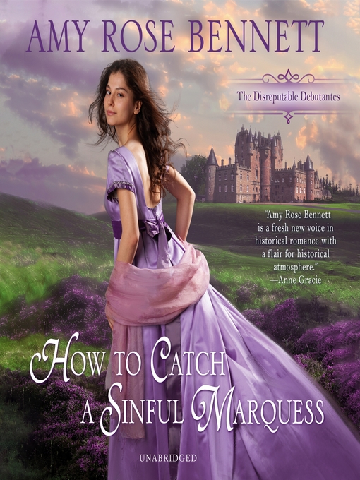 Title details for How to Catch a Sinful Marquess by Amy Rose Bennett - Wait list